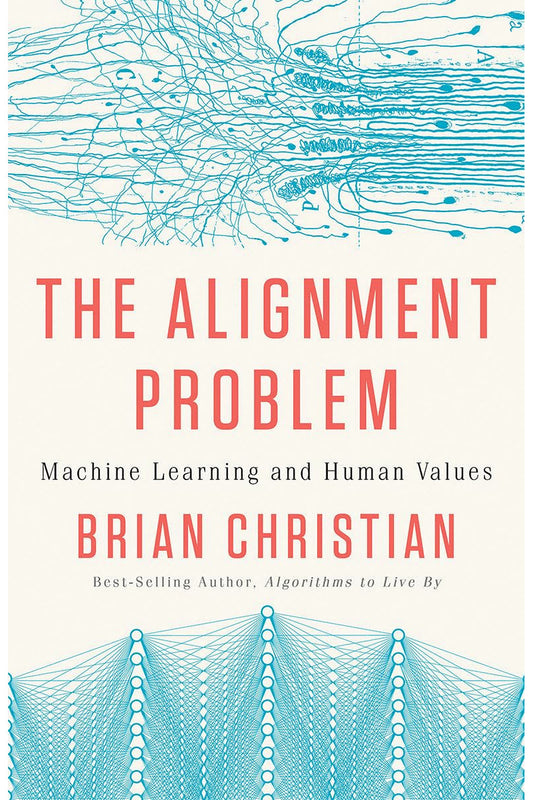 The Alignment Problem by Brian Christian