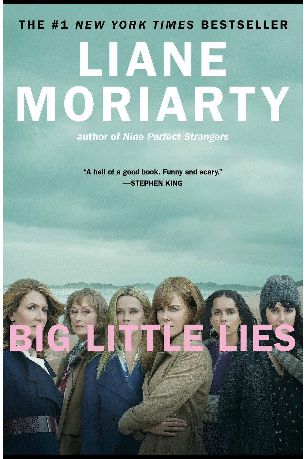 Big Little Lies by Liane Moriarty