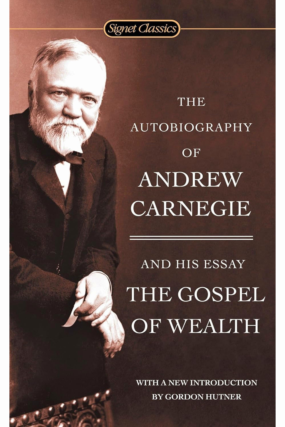The Autobiography of Andrew Carnegie by Andrew Carnegie