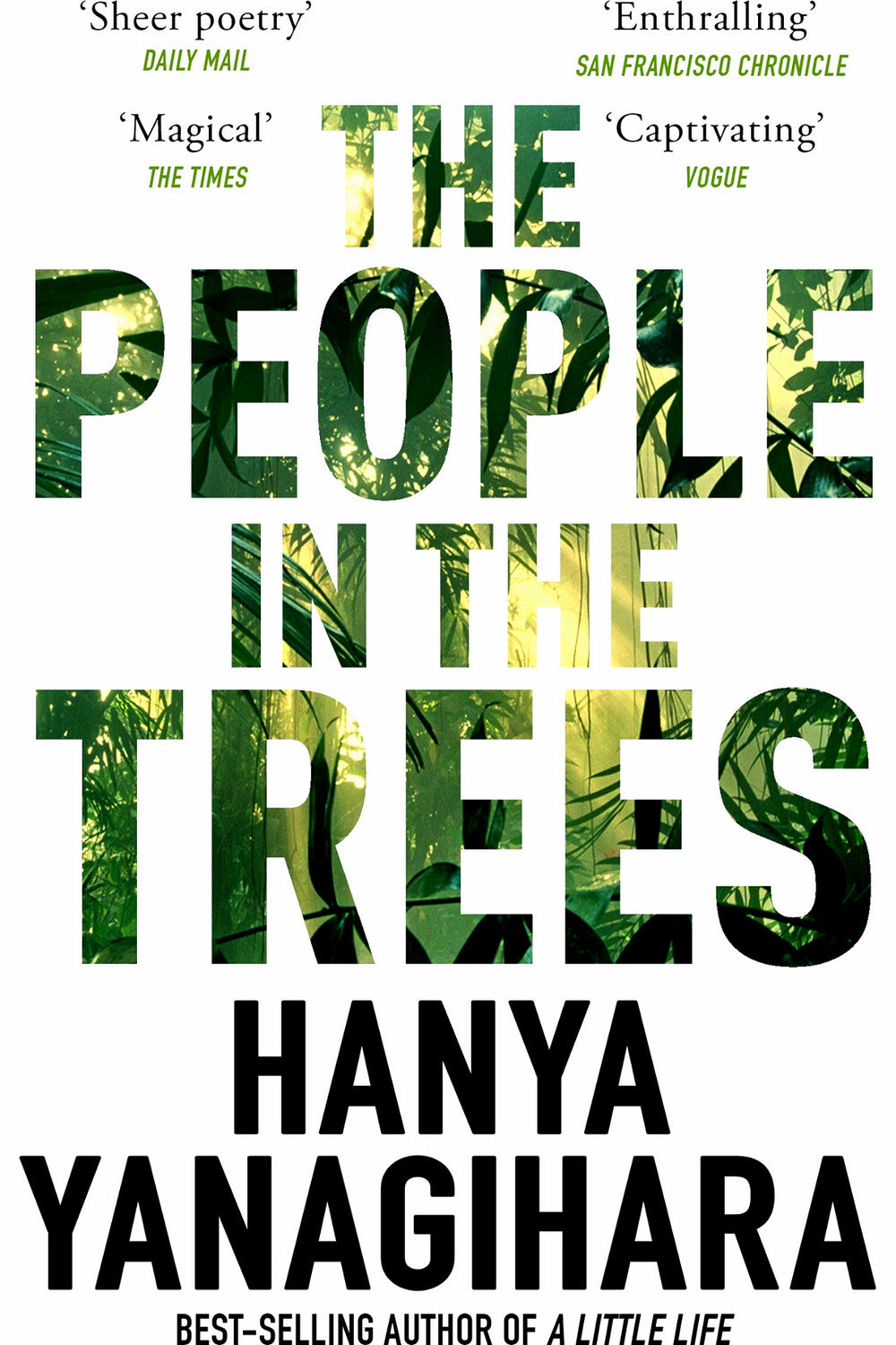 The People in the Trees by Hanya Yanagihara