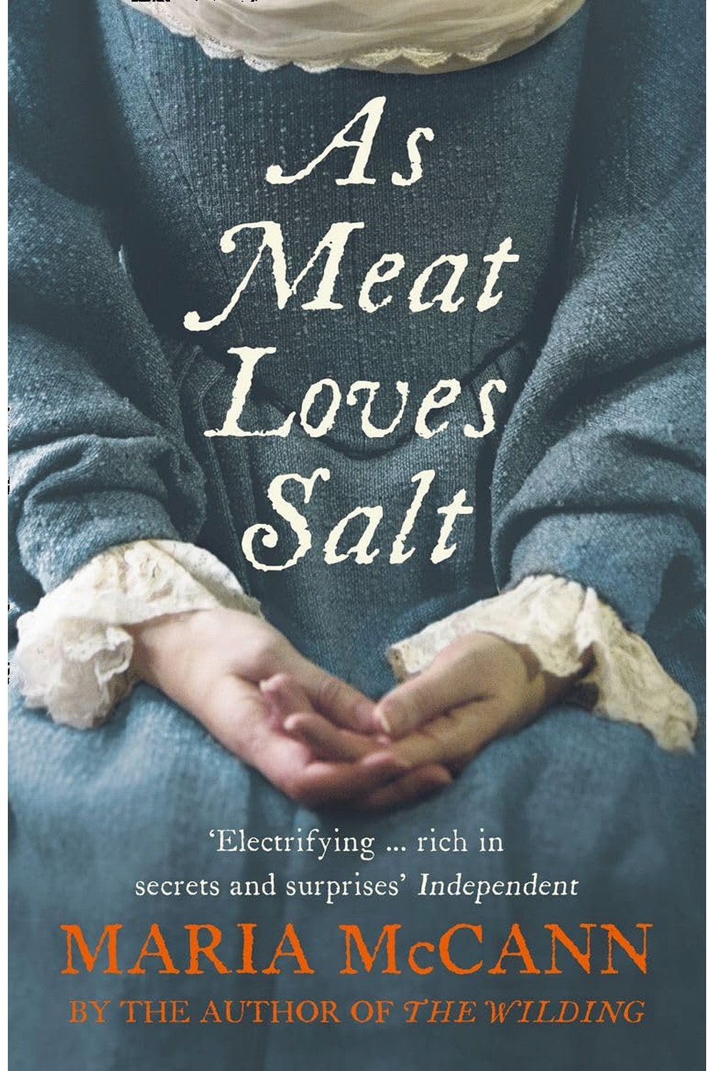 As Meat Loves Salt by Maria McCann