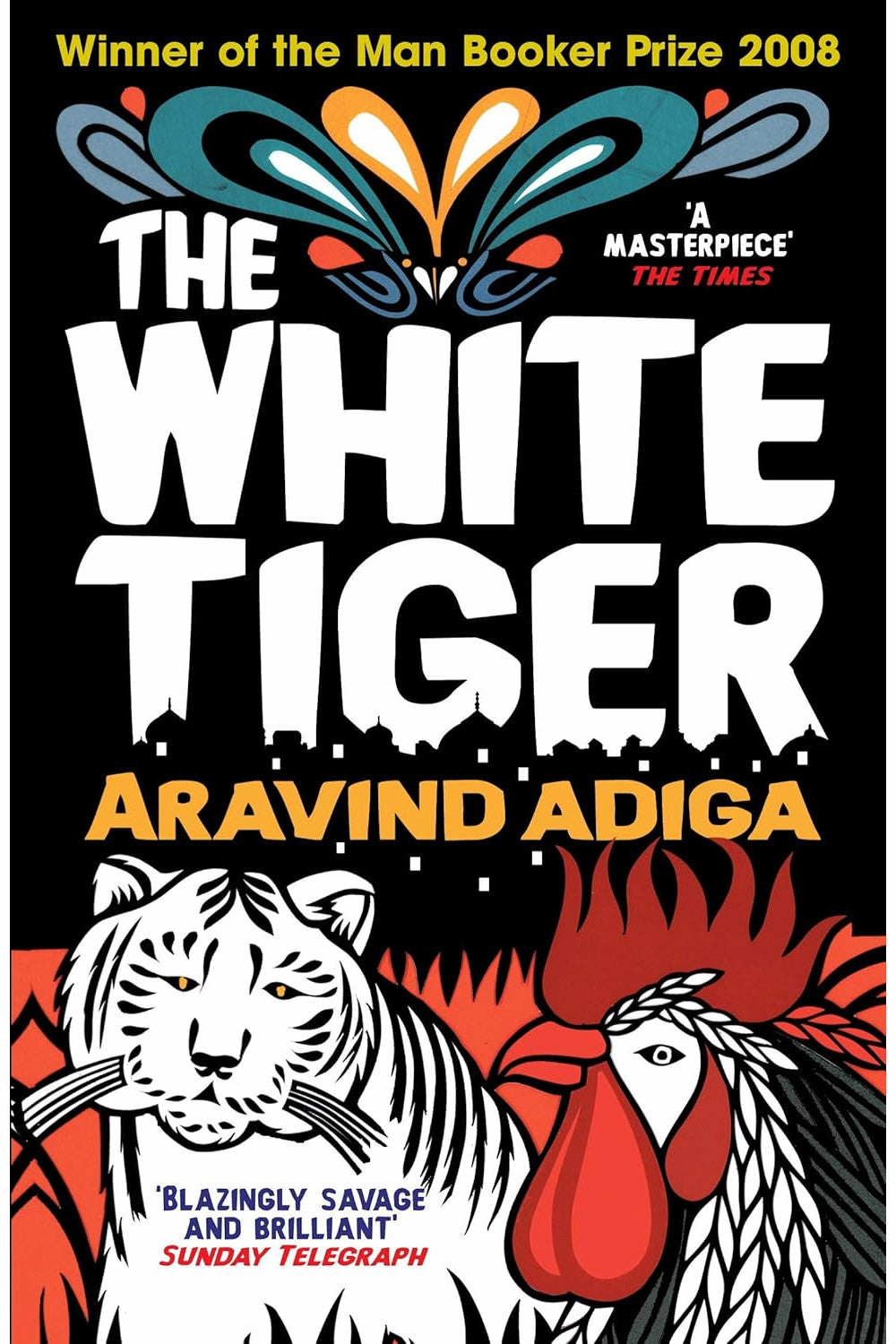 The White Tiger by Aravind Adiga