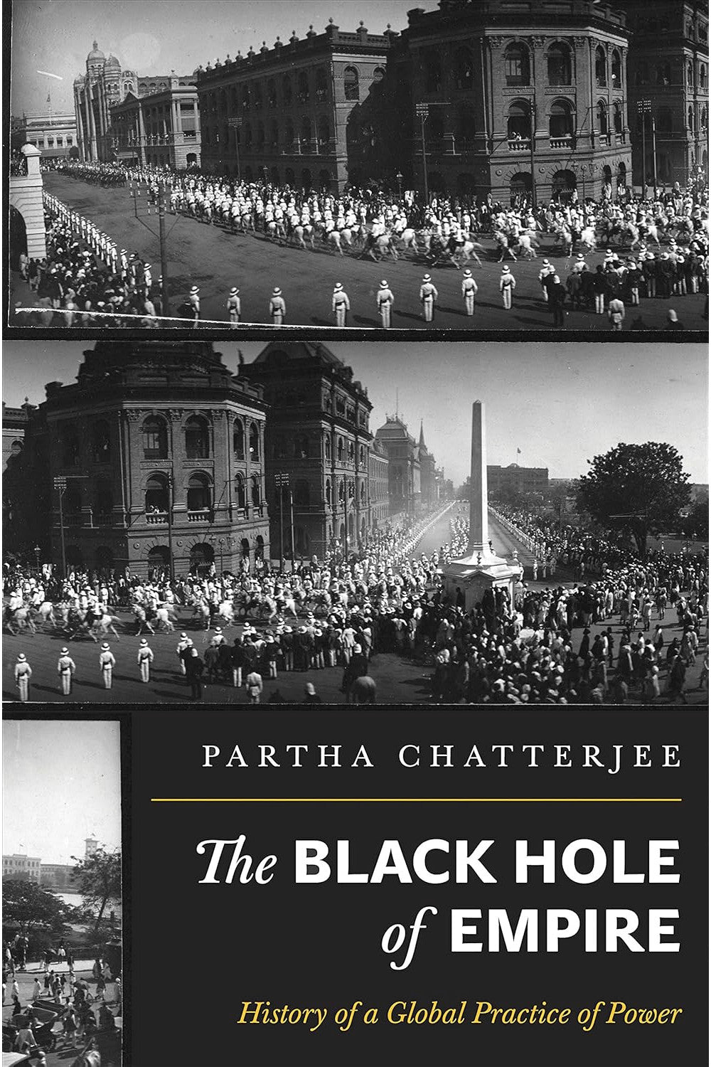 The Black Hole of Empire by Partha Chatterjee