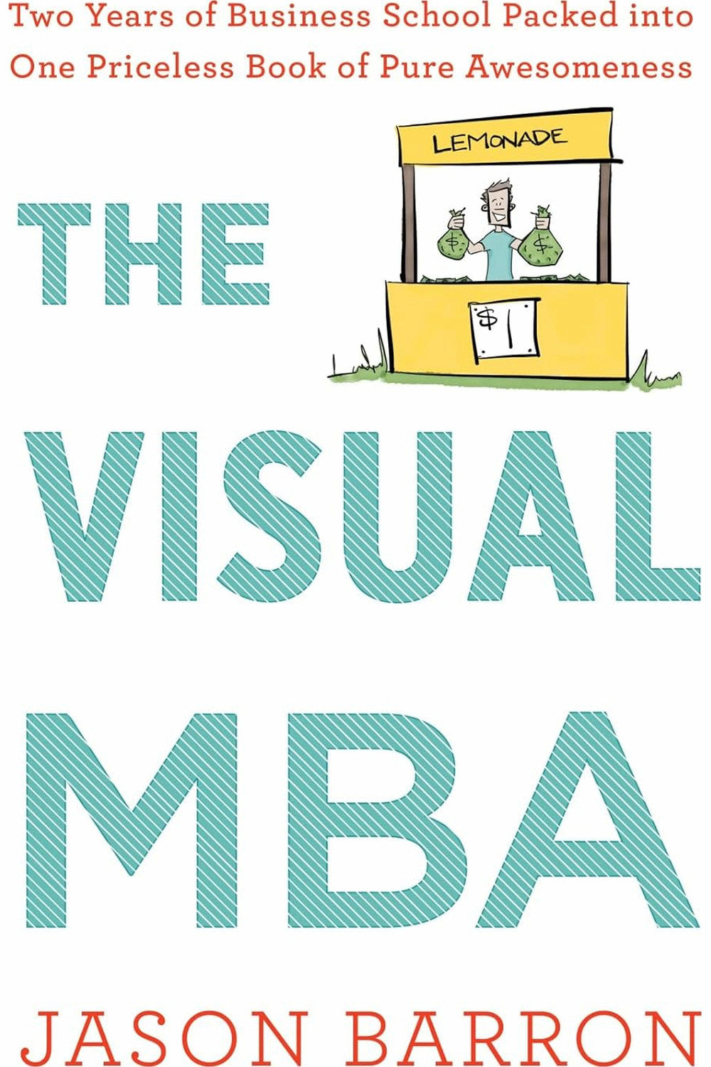 The Visual MBA by Jason Barron