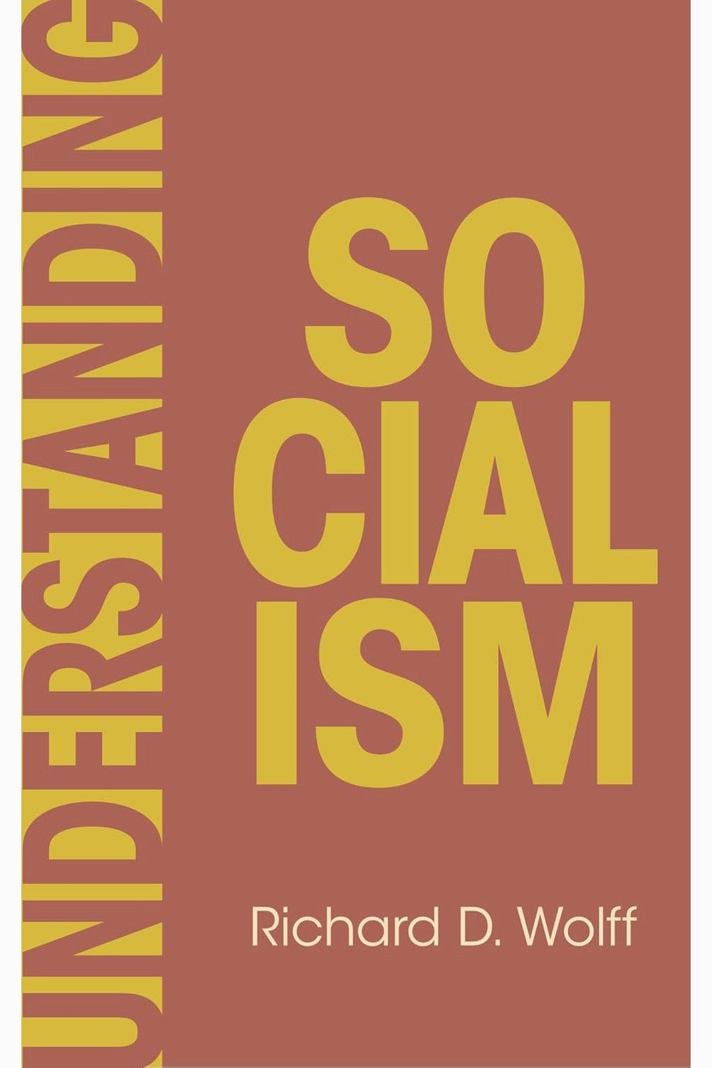 Understanding Socialism by Richard D. Wolff