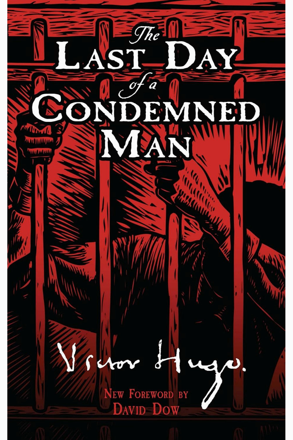 The Last Day of a Condemned Man by Victor Hugo