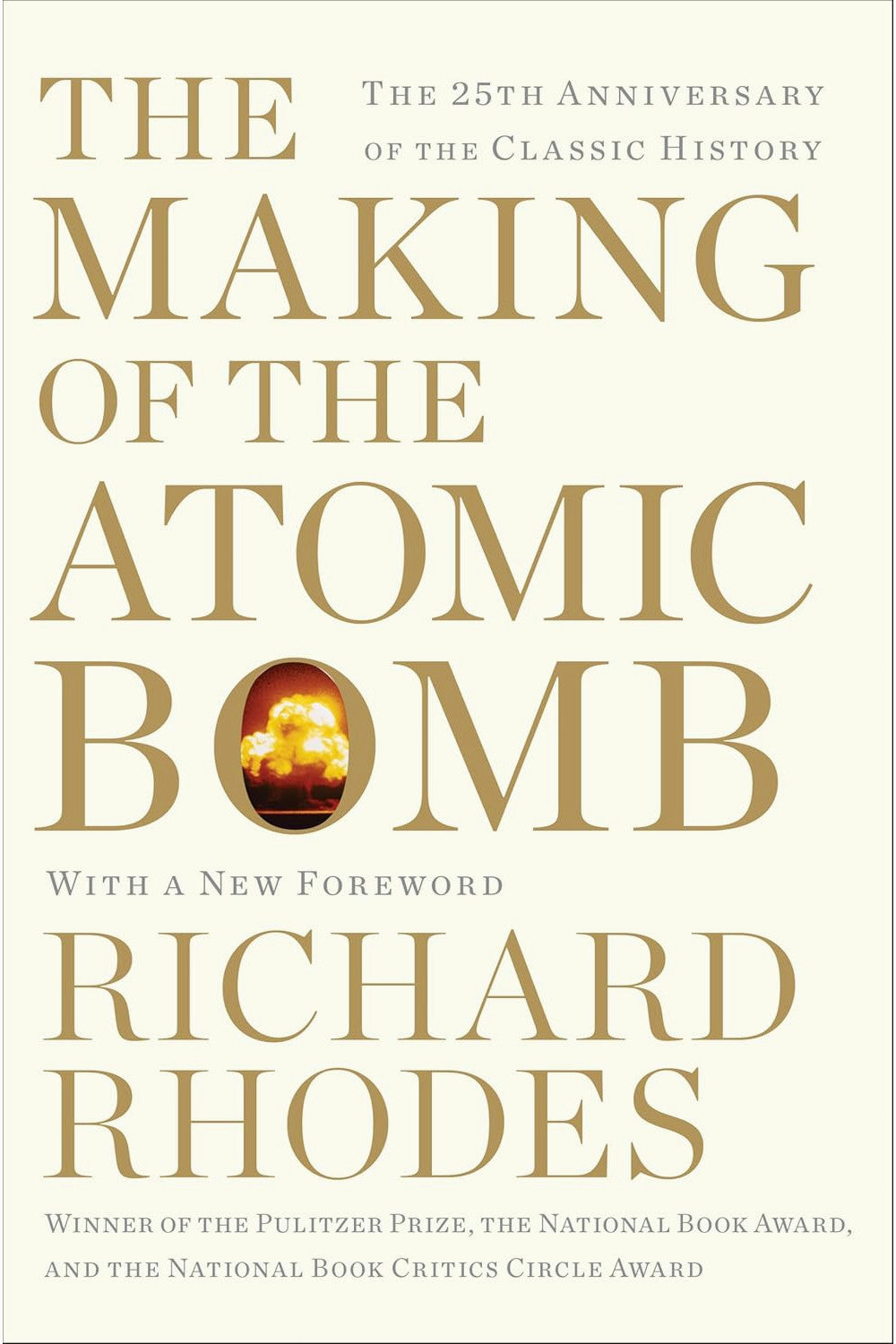 The Making of the Atomic Bomb by Richard Rhodes