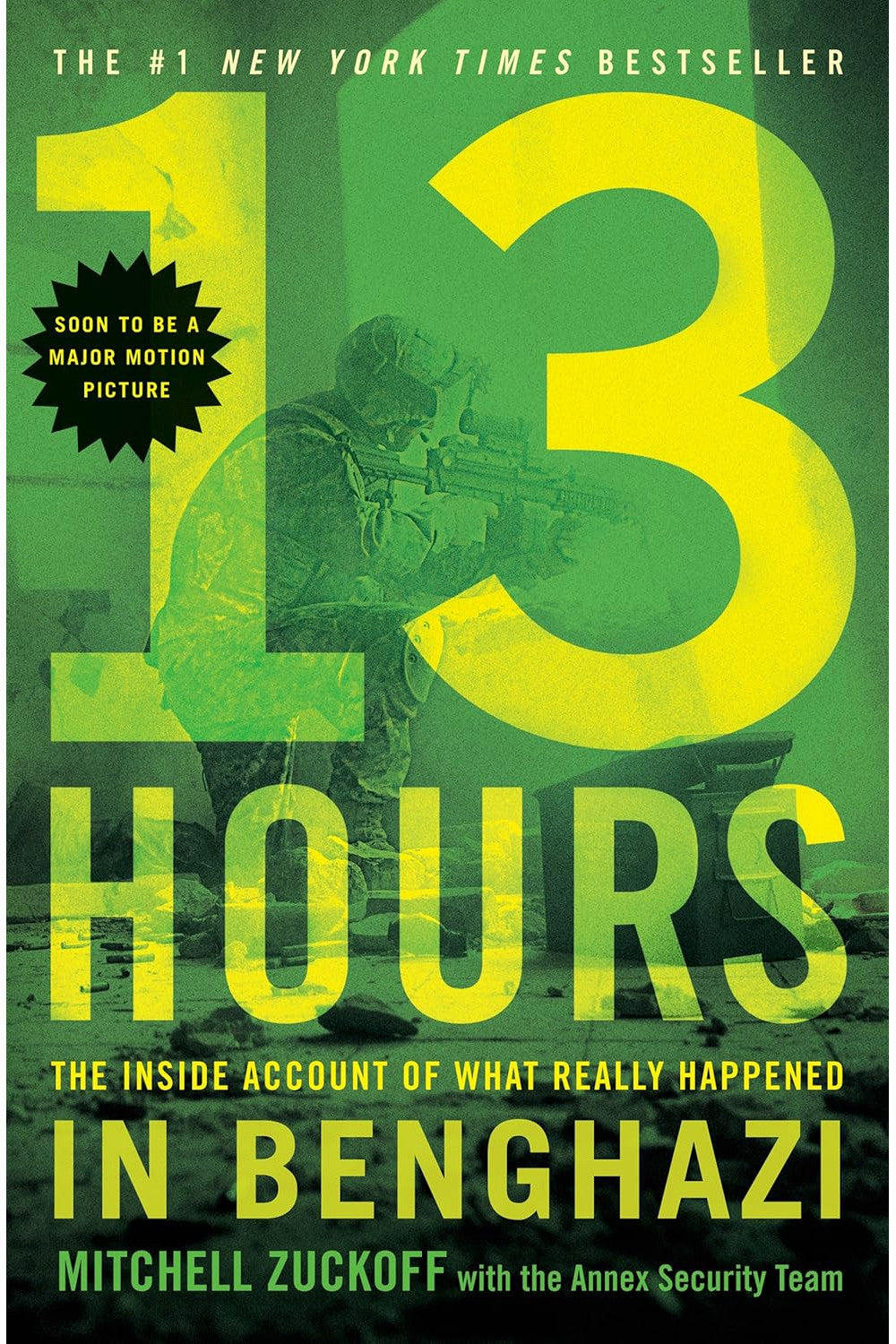 13 Hours by Mitchell Zuckoff