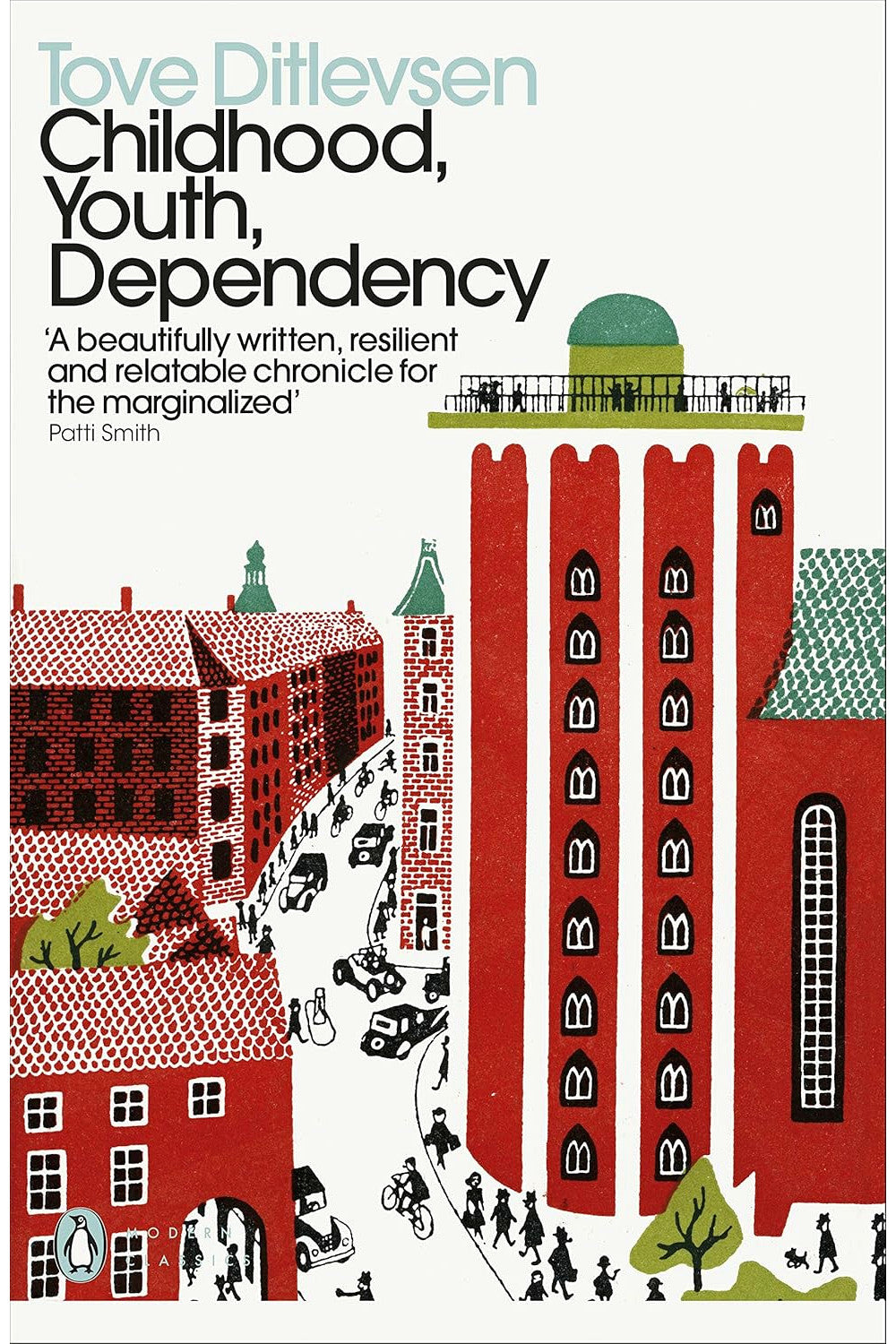 Childhood, Youth, Dependency by Tove Ditlevsen