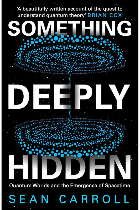 Something Deeply Hidden by Sean Carroll