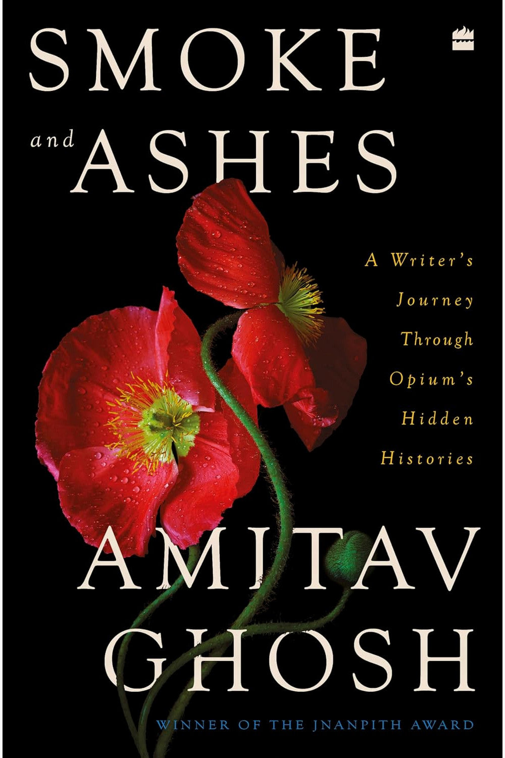 Smoke and Ashes by Amitav Ghosh
