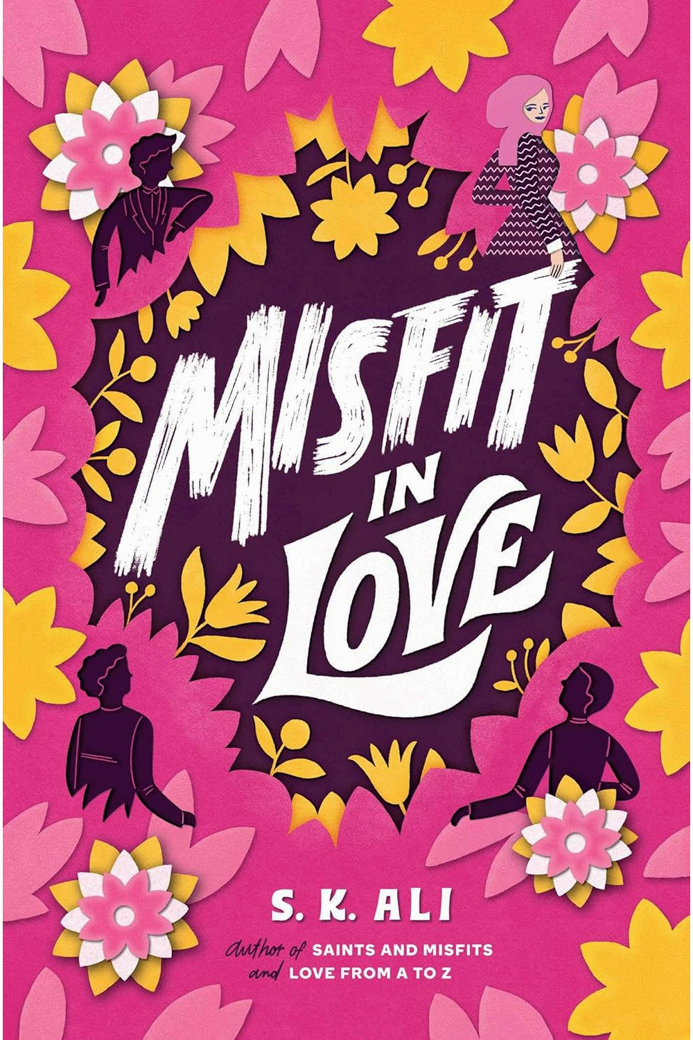 Misfit in Love by S. K. Ali