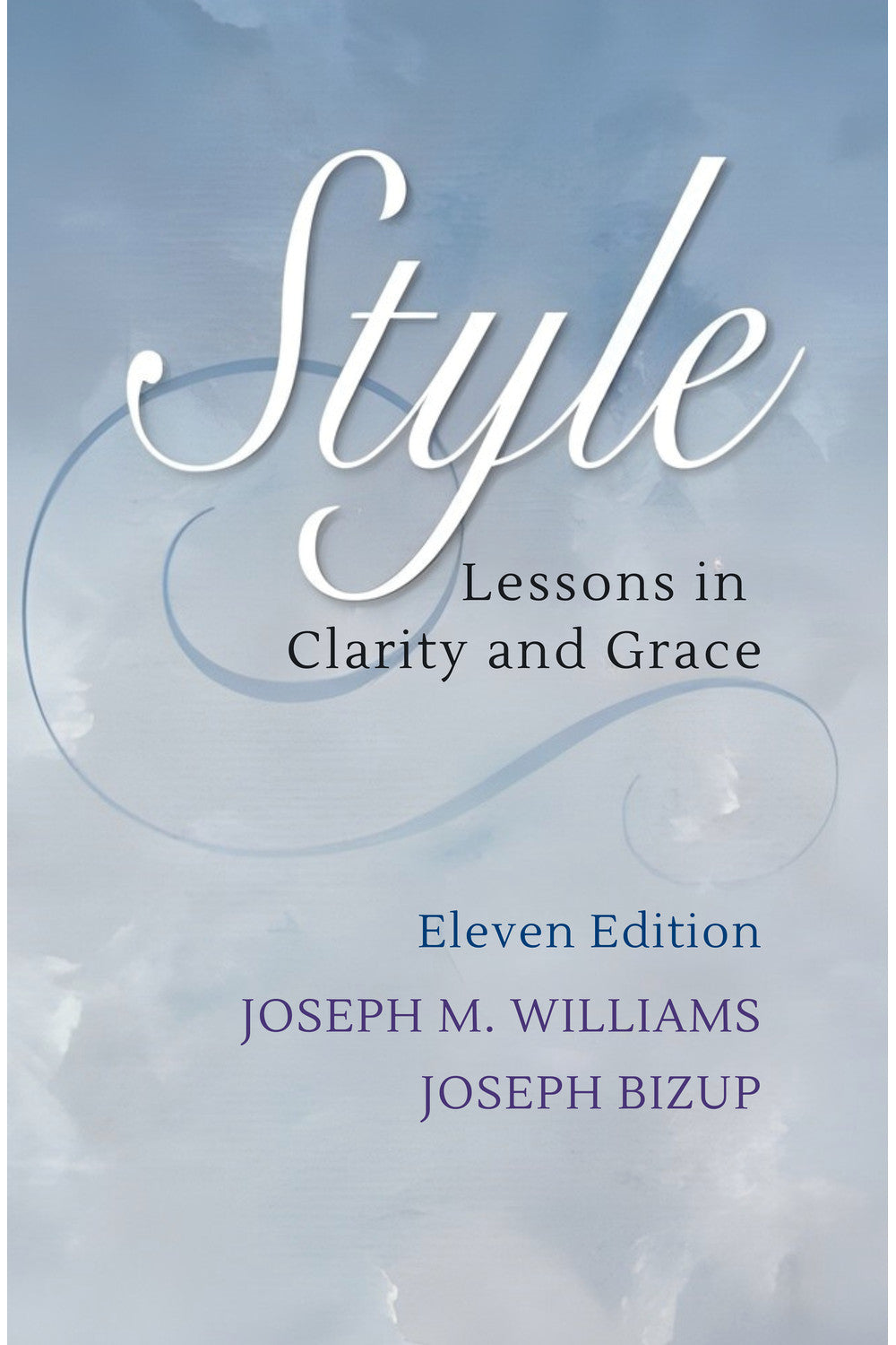 Style: Lessons in Clarity and Grace by Joseph Williams