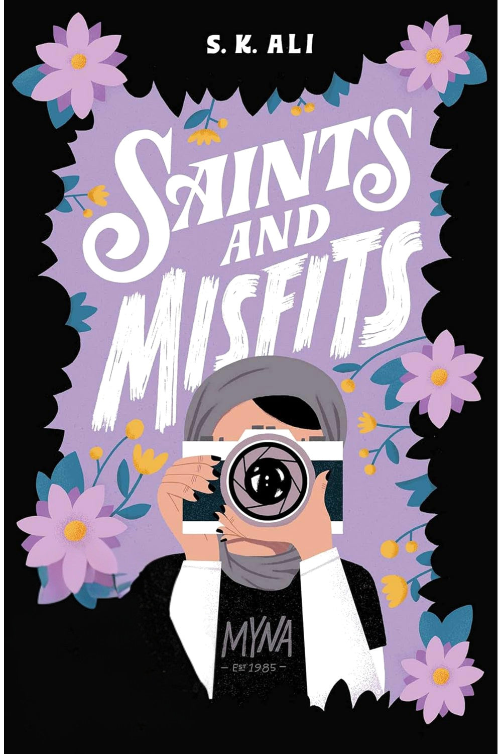 Saints and Misfits by S. K. Ali