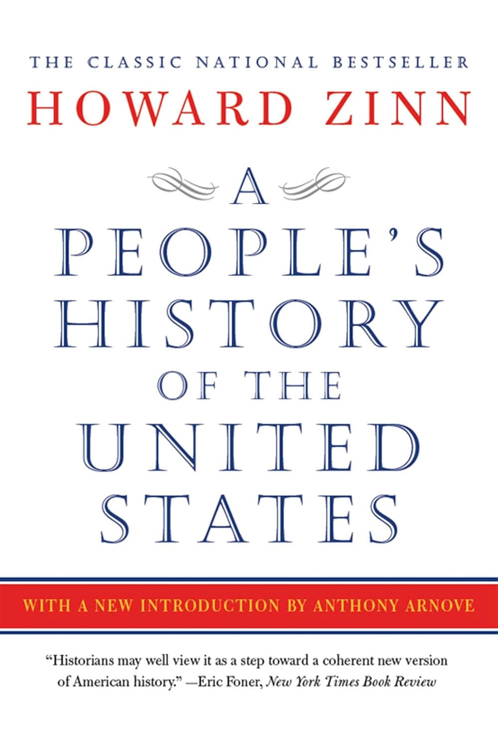 A People's History of the United States by Howard Zinn