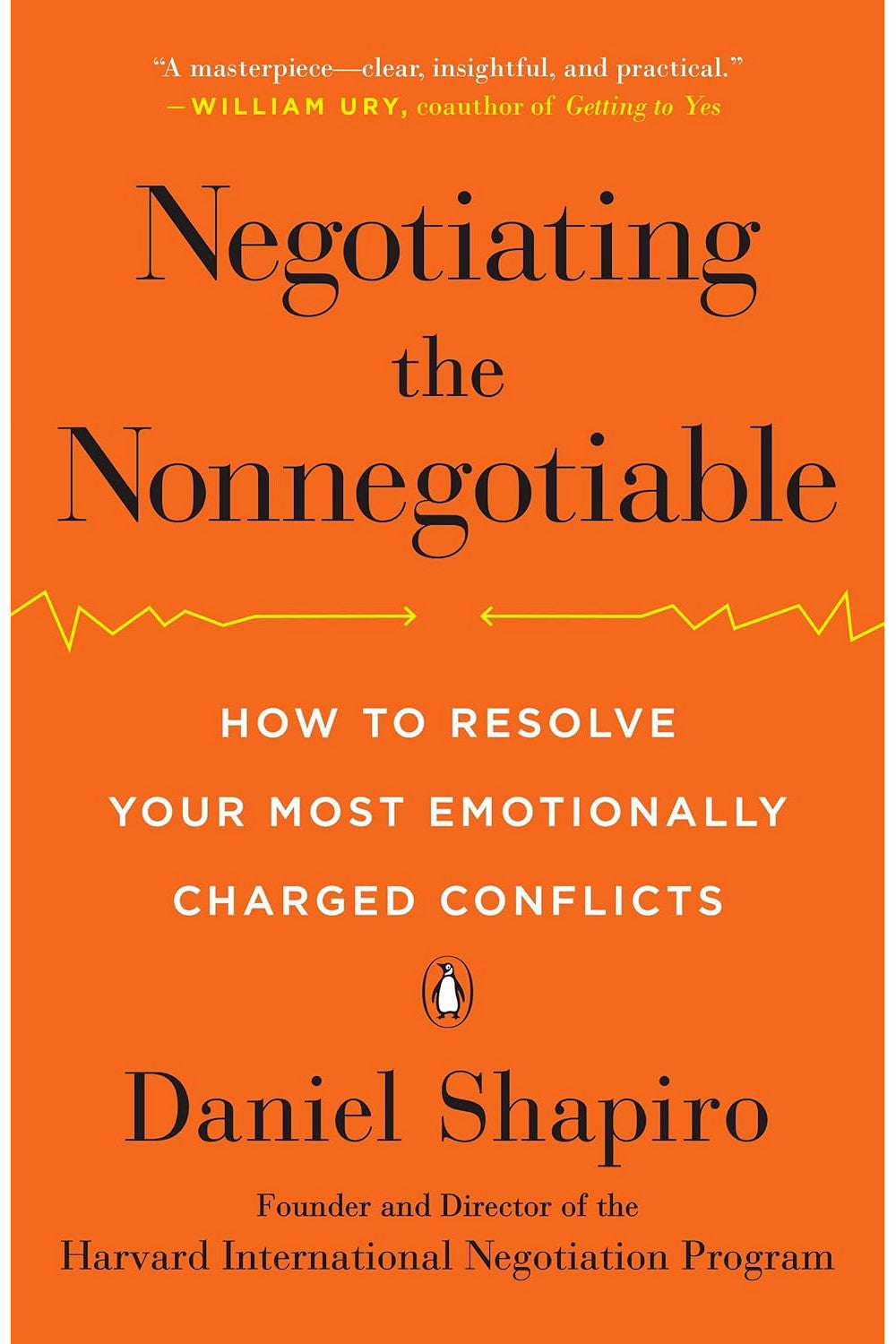 Negotiating the Nonnegotiable by Daniel Shapiro