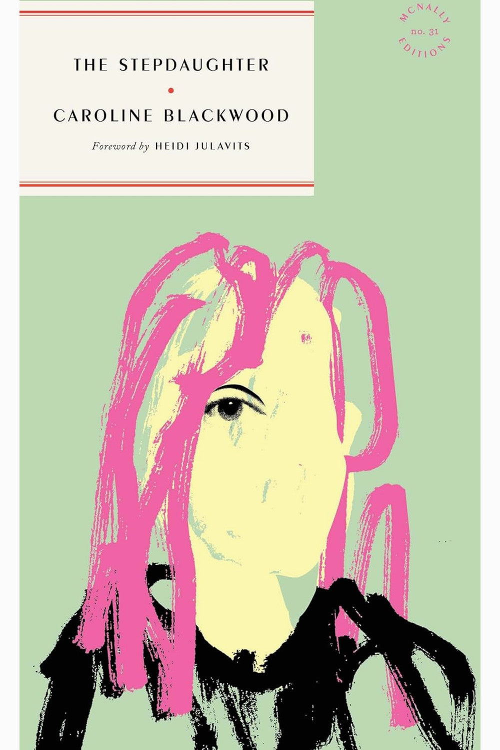 The Stepdaughter by Caroline Blackwood