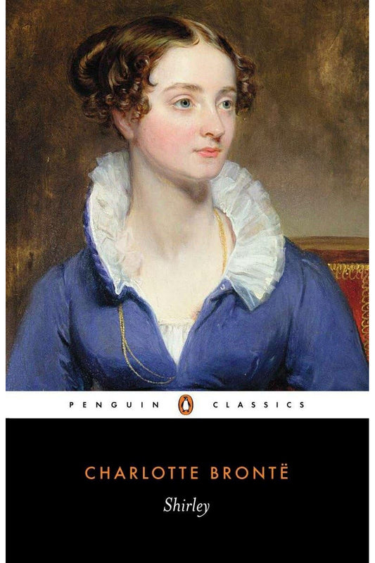 Shirley by Charlotte Brontë