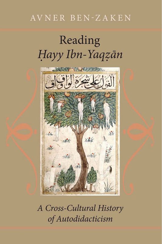Reading Hayy Ibn-Yaqzan by Avner Ben-Zaken