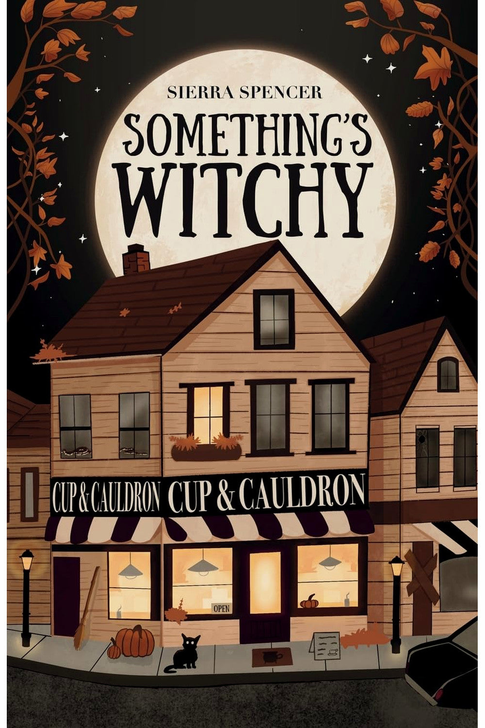Something's Witchy by Sierra Spencer