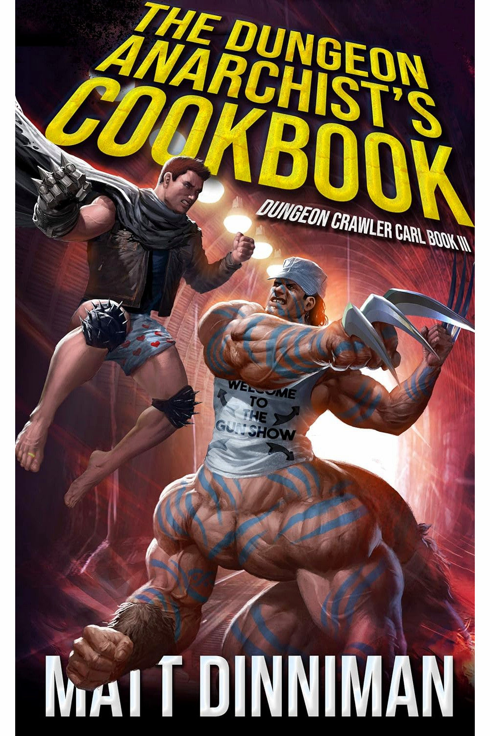 The Dungeon Anarchist's Cookbook by Matt Dinniman