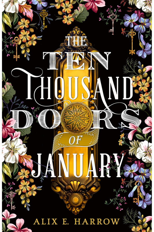 The Ten Thousand Doors of January by Alix E. Harrow