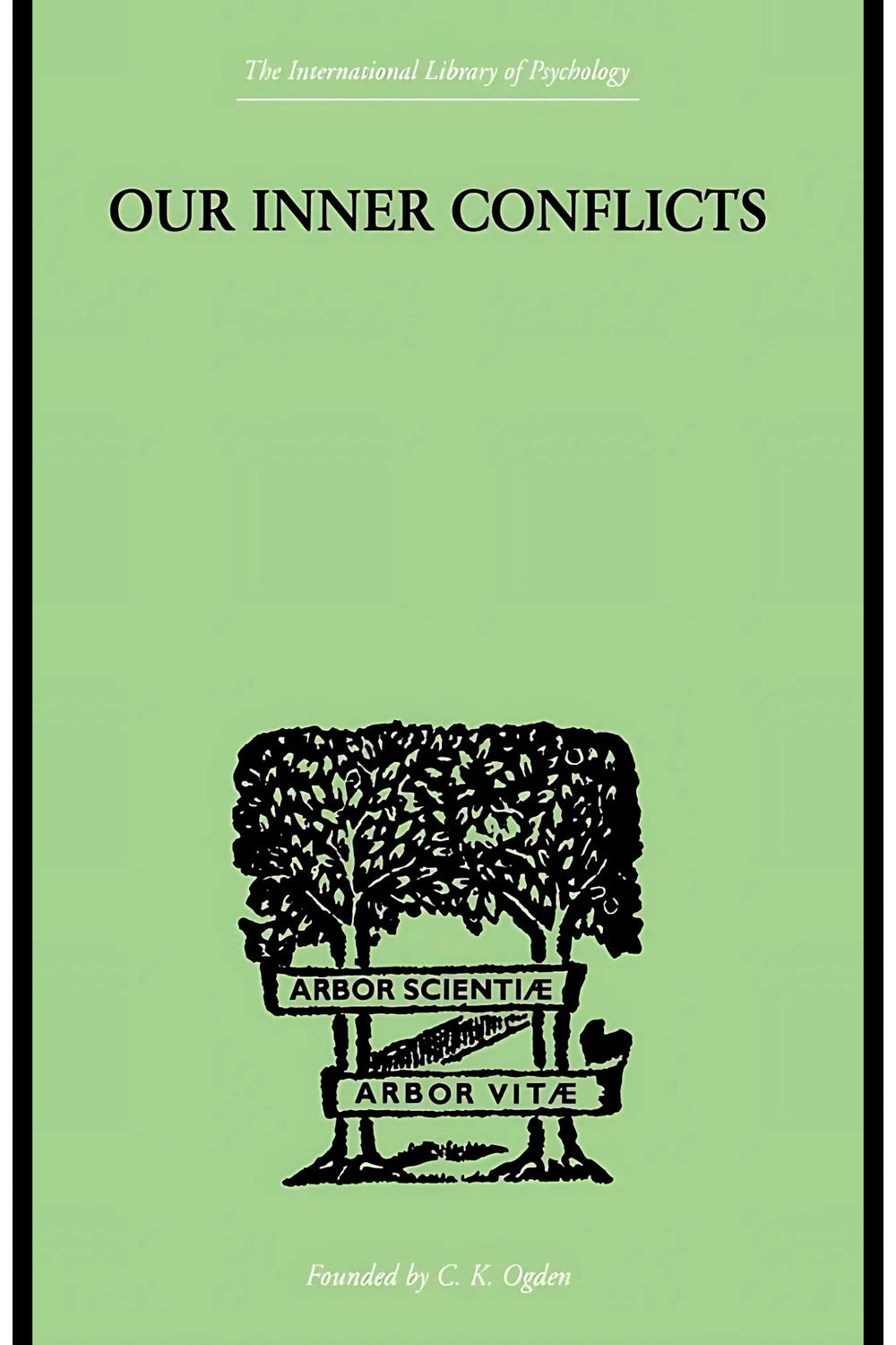 Our Inner Conflicts by Karen Horney
