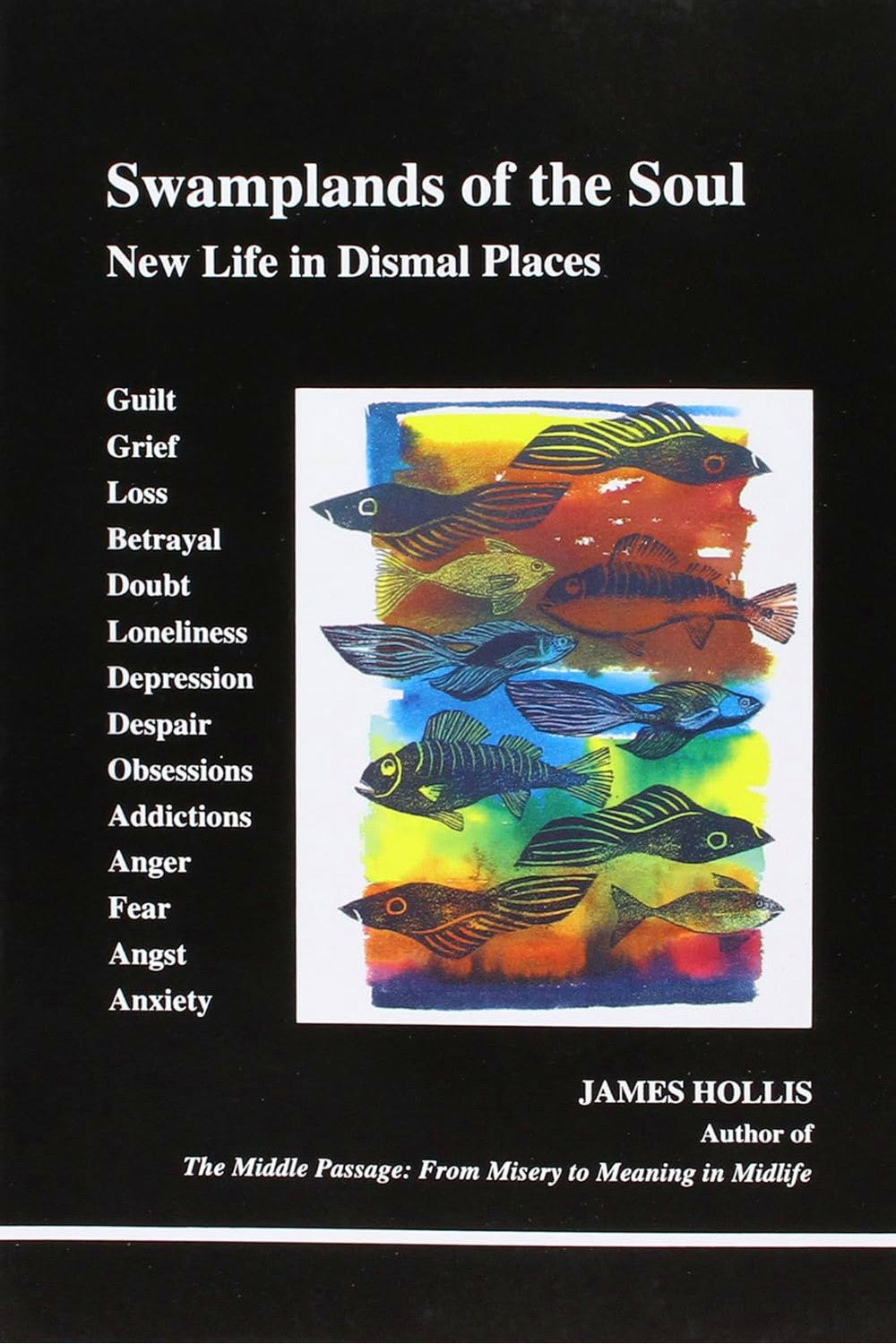 Swamplands of the Soul by James Hollis