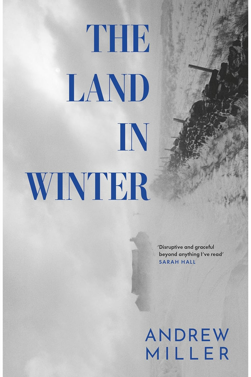 The Land in Winter by Andrew Miller
