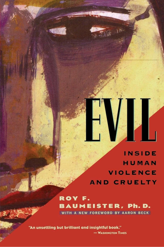 Evil by Roy Baumeister