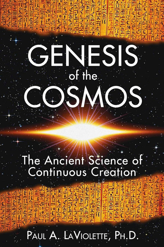 Genesis of the Cosmos by Paul LaViolette