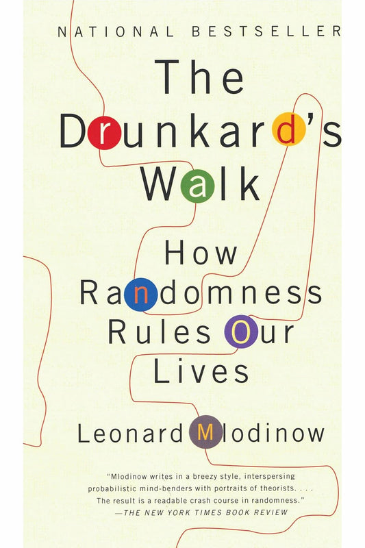 The Drunkard's Walk by Leonard Mlodinow