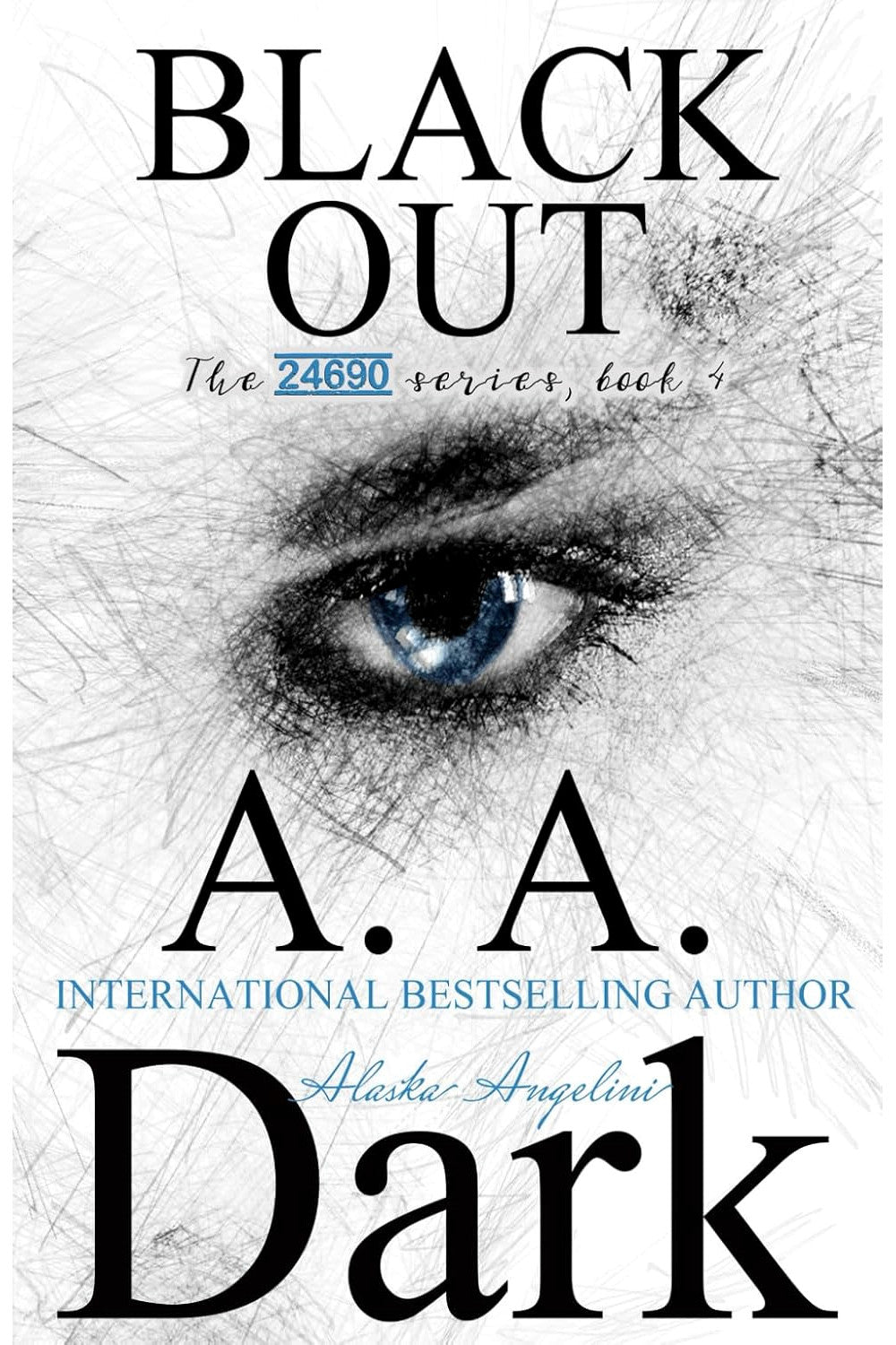 Black Out by A. A. Dark