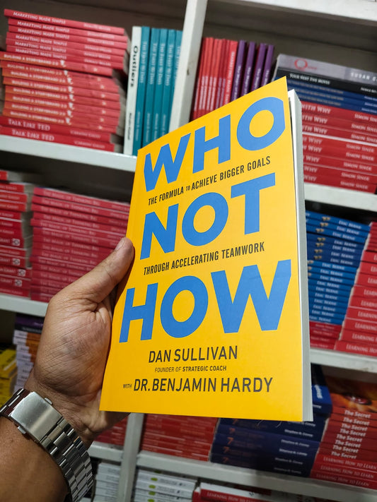 Who Not How by Dan Sullivan
