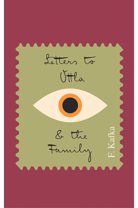 Letters to Ottla and the Family by Franz Kafka