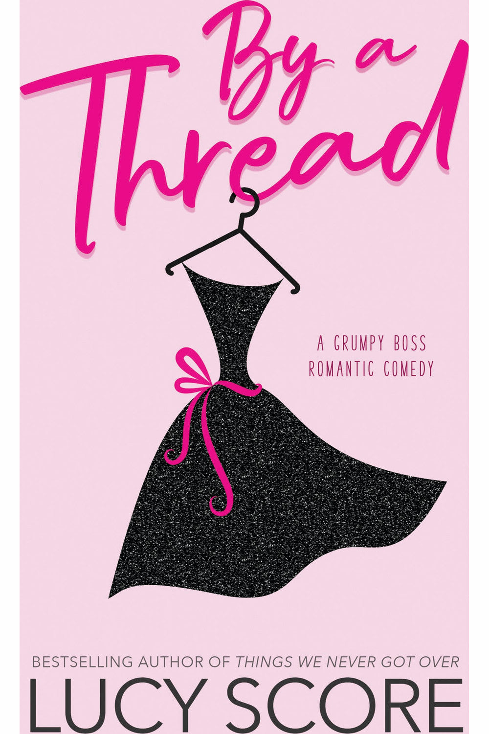 By a Thread by Lucy Score