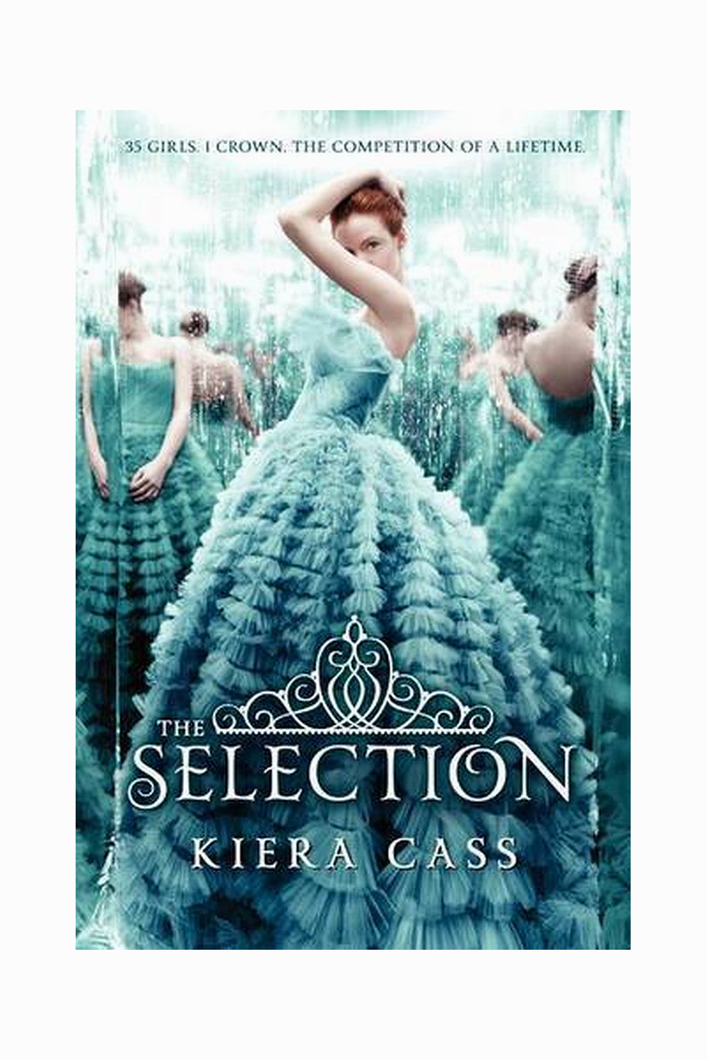 The Selection by Kiera Cass