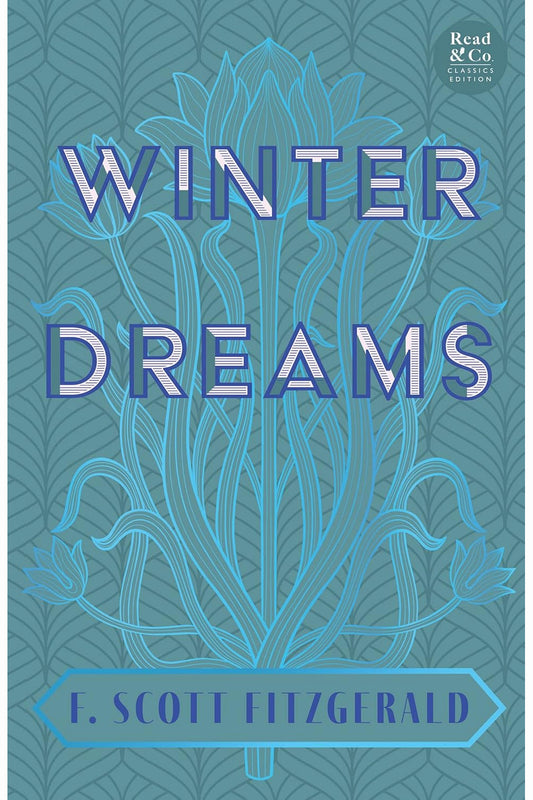 Winter Dreams by F. Scott Fitzgerald