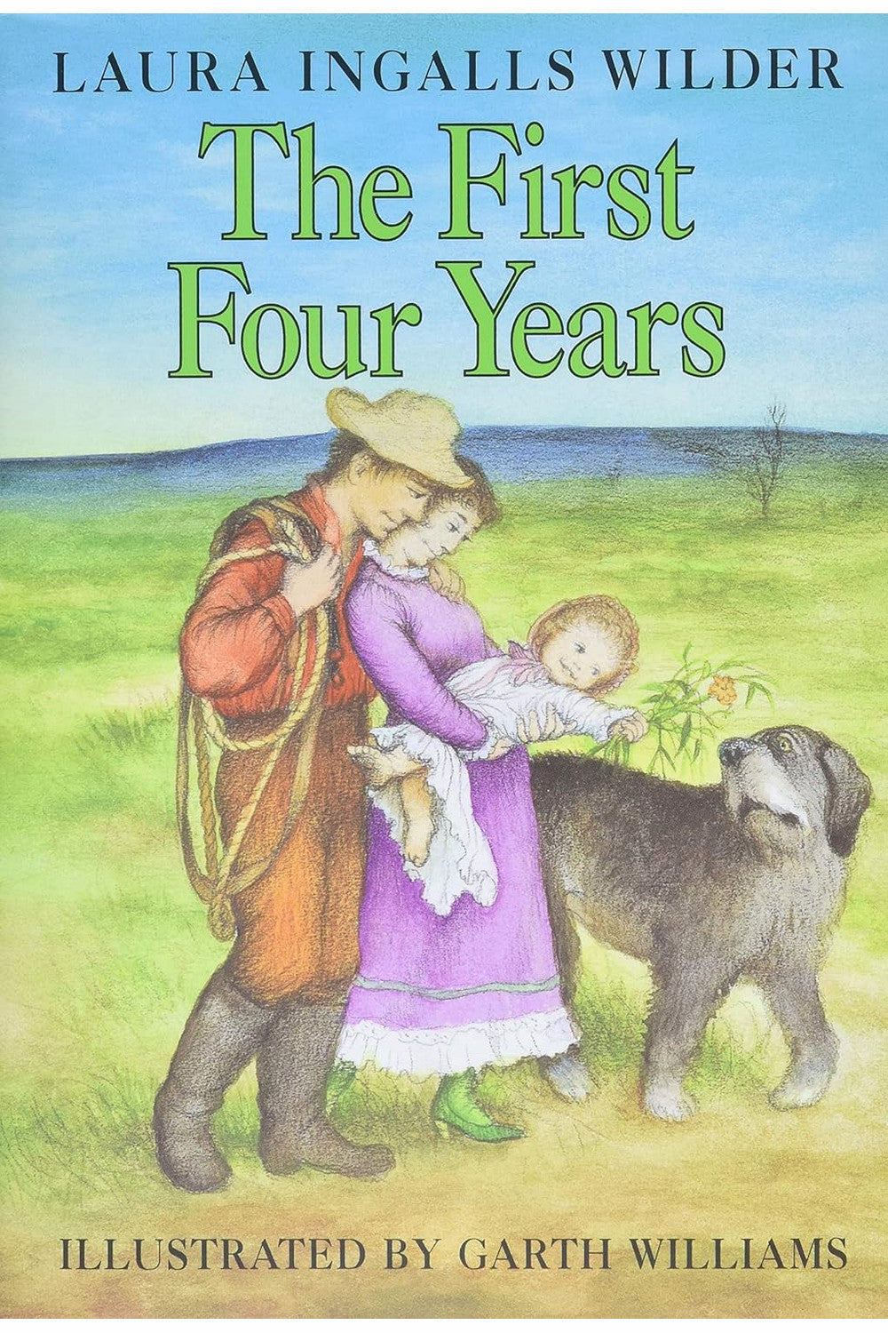 The First Four Years by Laura Ingalls Wilder