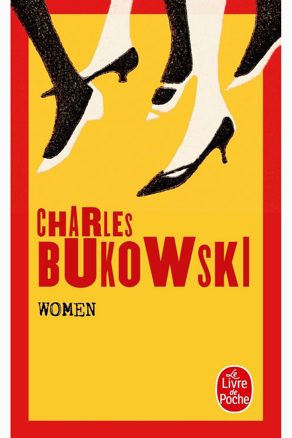 Women by Charles Bukowski