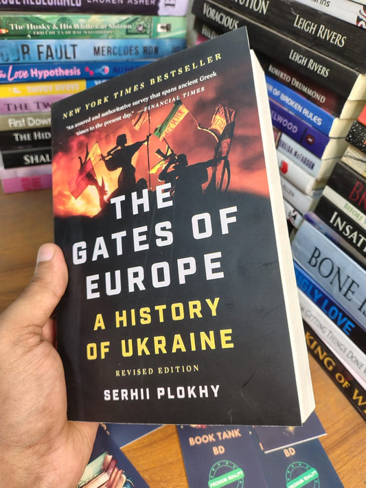 The Gates of Europe: A History of Ukraine by Serhii Plokhy