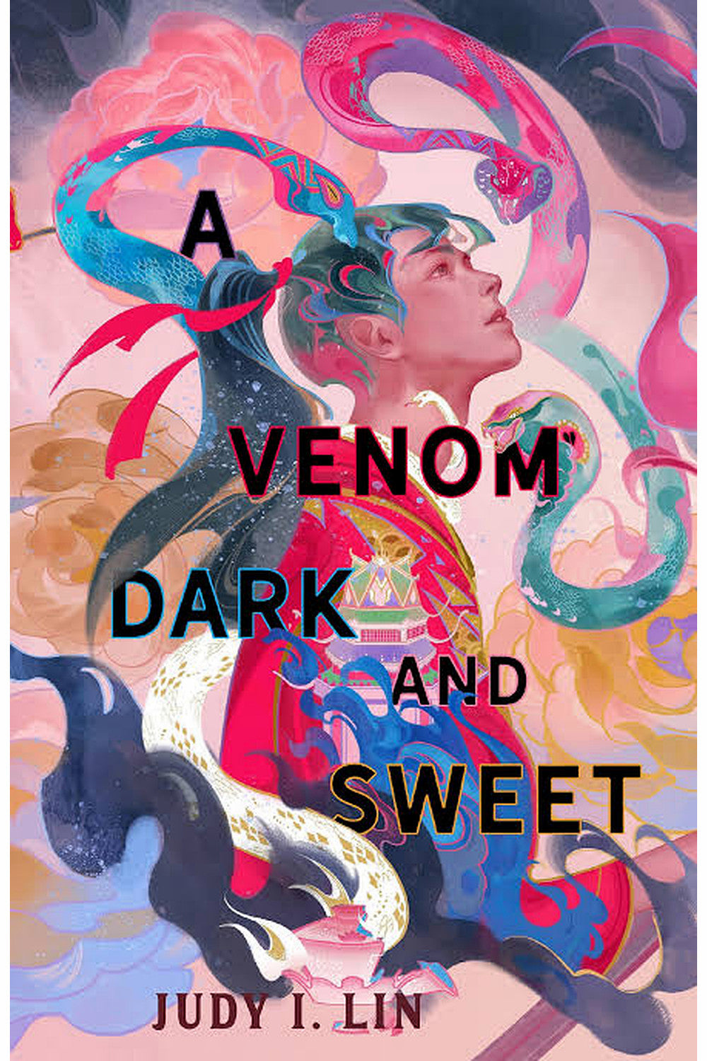 A Venom Dark and Sweet by Judy I. Lin