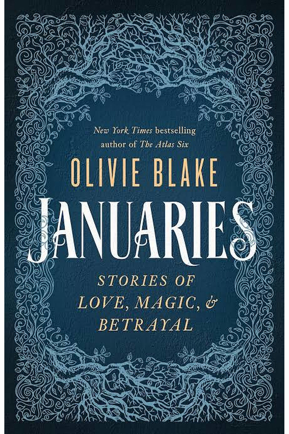 Januaries by Olivie Blake