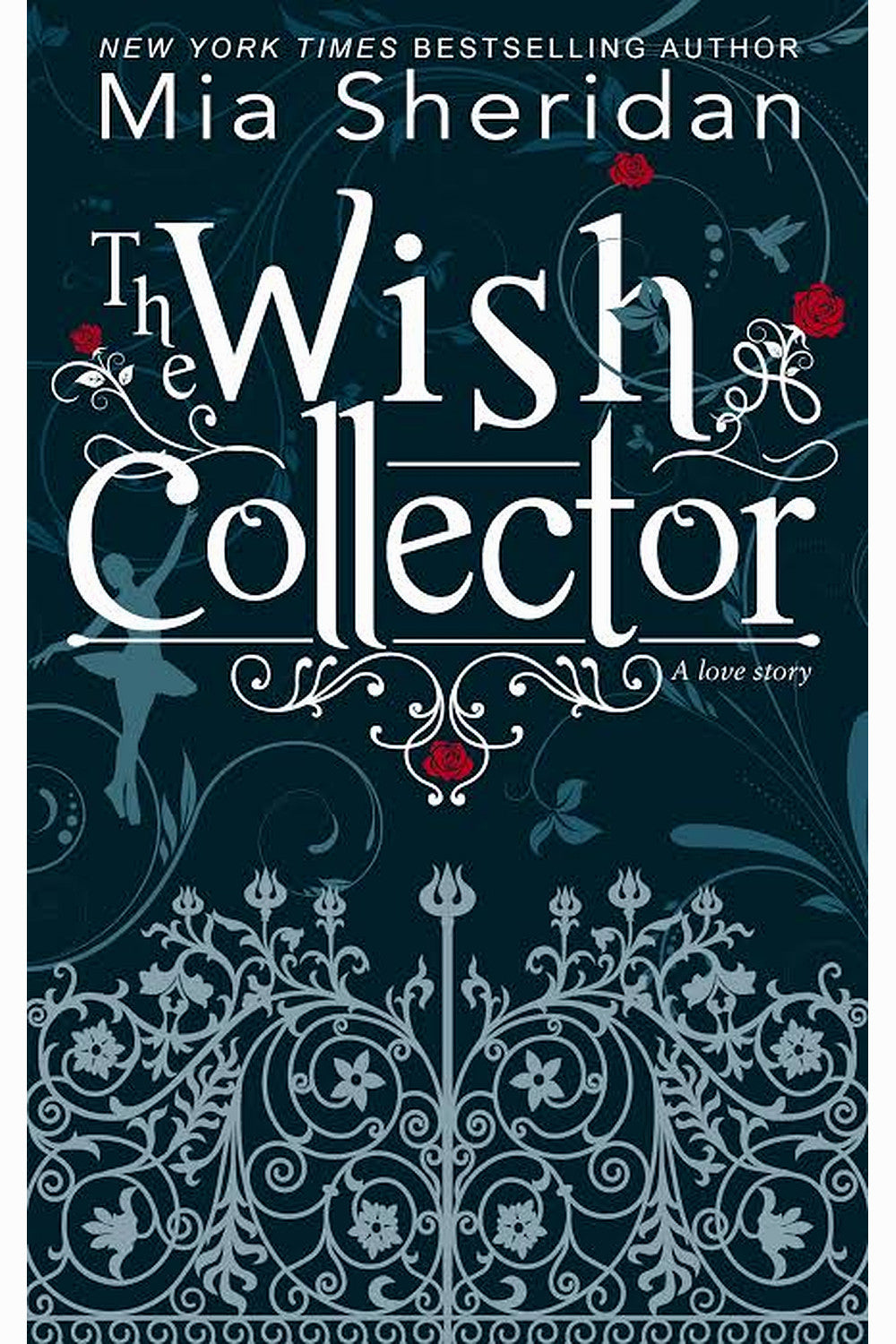 The Wish Collector by Mia Sheridan