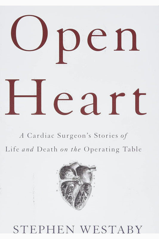 Open Heart by Stephen Westaby