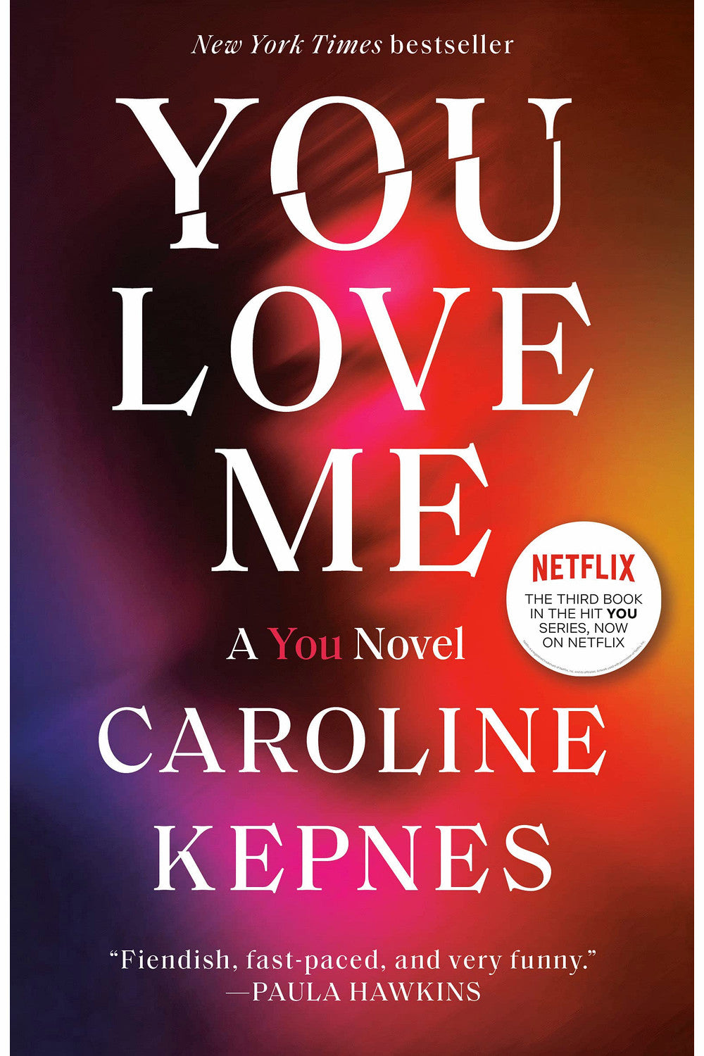 You Love Me by Caroline Kepnes