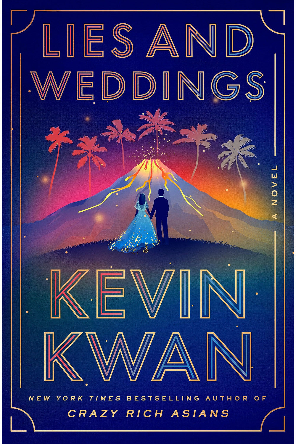 Lies and Weddings by Kevin Kwan