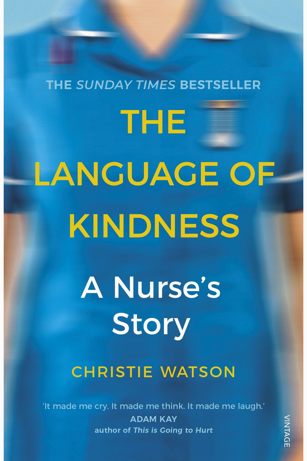 The Language of Kindness by Christie Watson