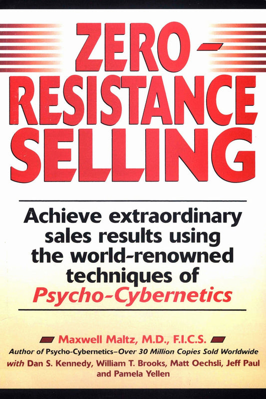 Zero-Resistance Selling by Maxwell Maltz