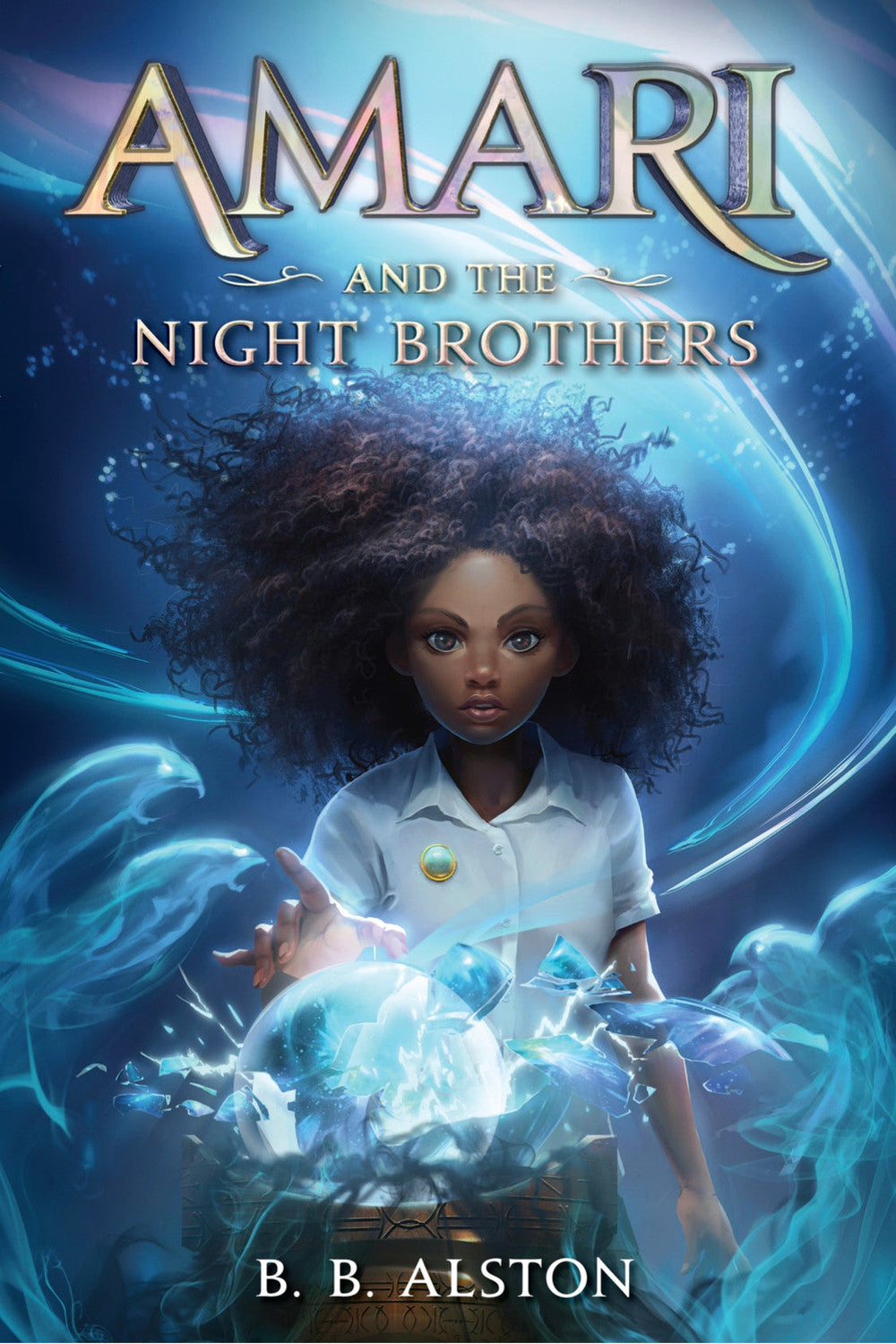 Amari and the Night Brothers by B. B. Alston
